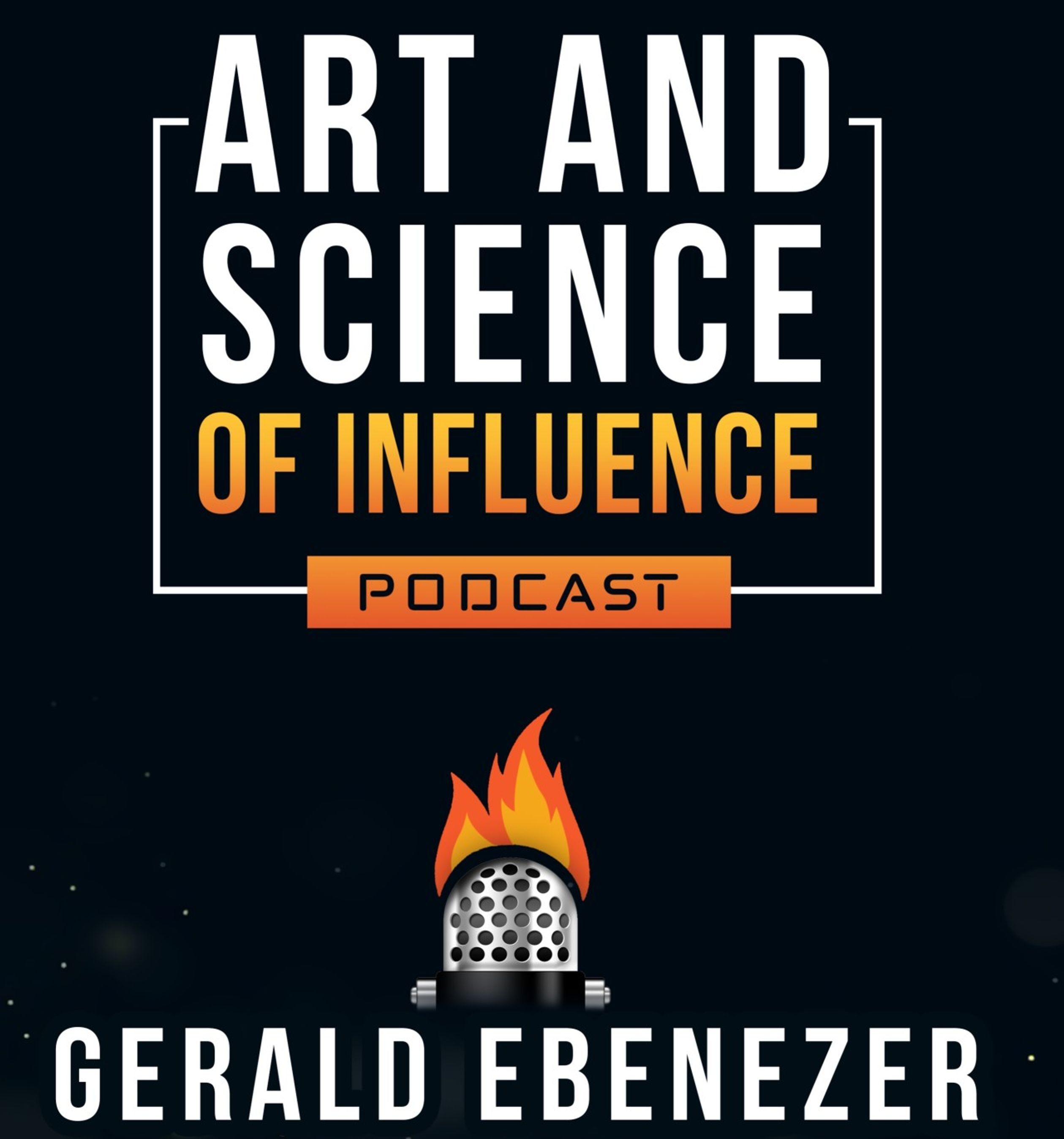 Art and Science of Influence Podcast